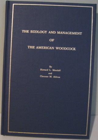 Image for The Ecology & Management of the American Woodcock,